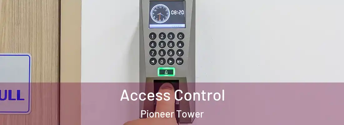 Access Control Pioneer Tower