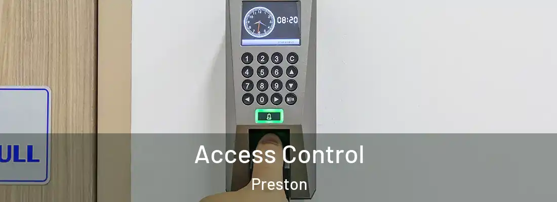 Access Control Preston