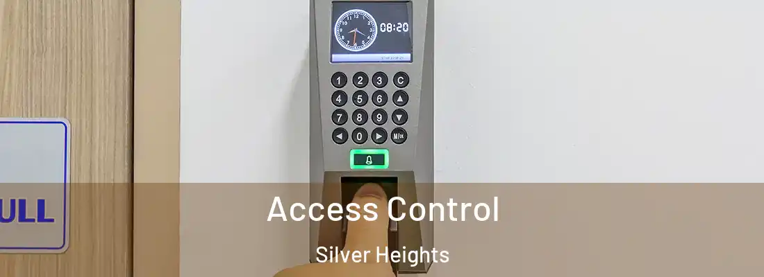 Access Control Silver Heights