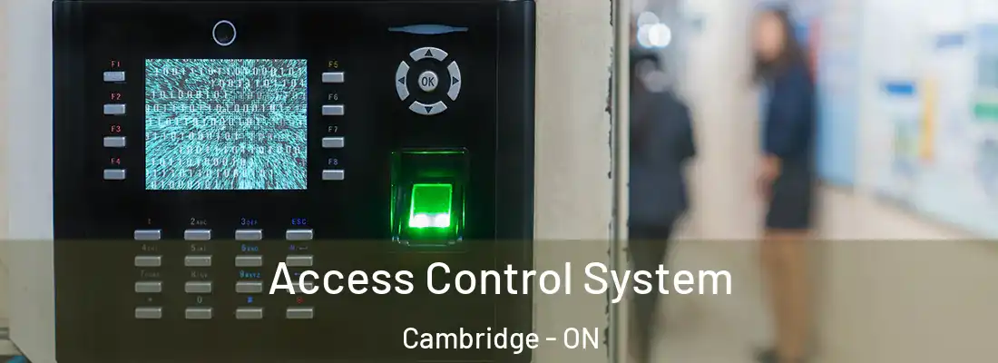  Access Control System Cambridge - ON