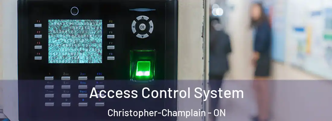  Access Control System Christopher-Champlain - ON