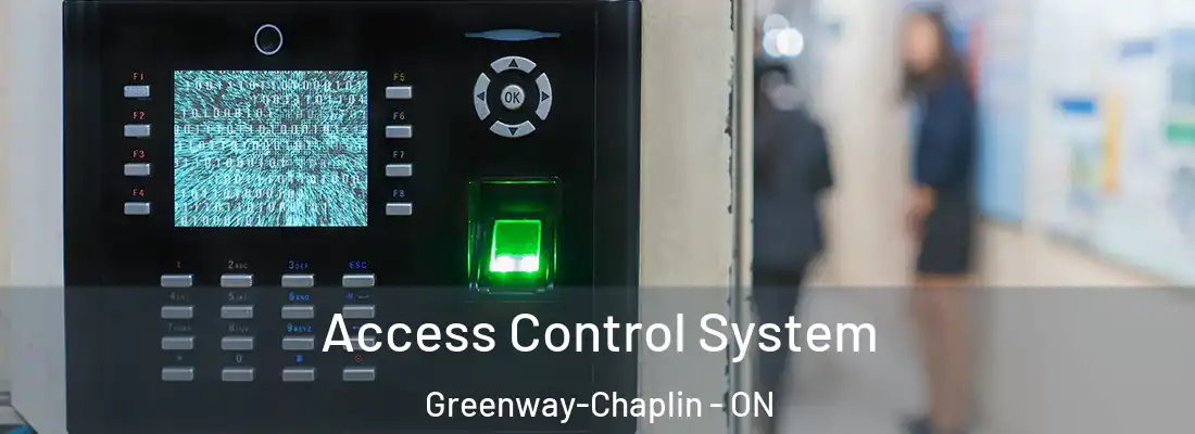  Access Control System Greenway-Chaplin - ON