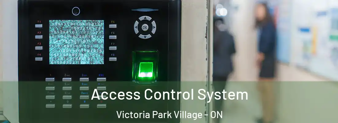  Access Control System Victoria Park Village - ON