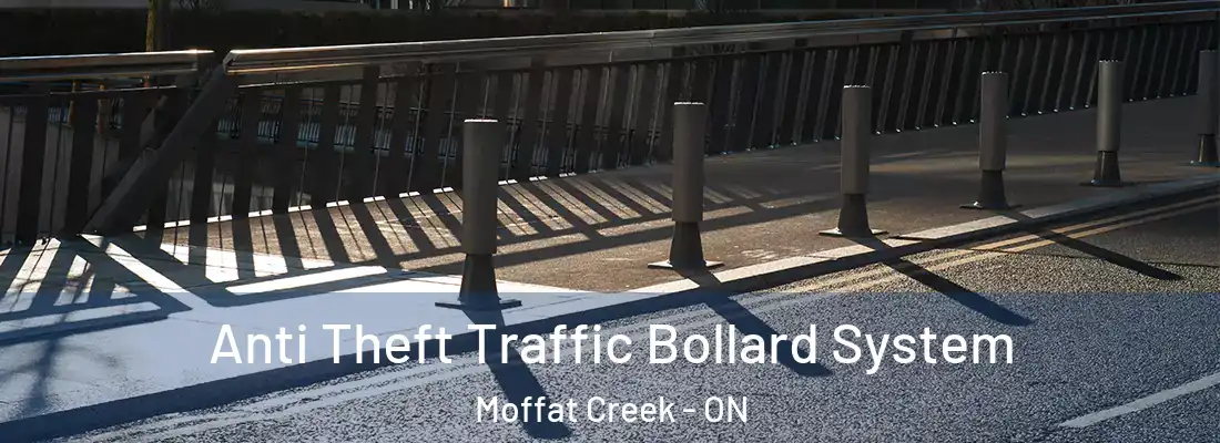  Anti Theft Traffic Bollard System Moffat Creek - ON