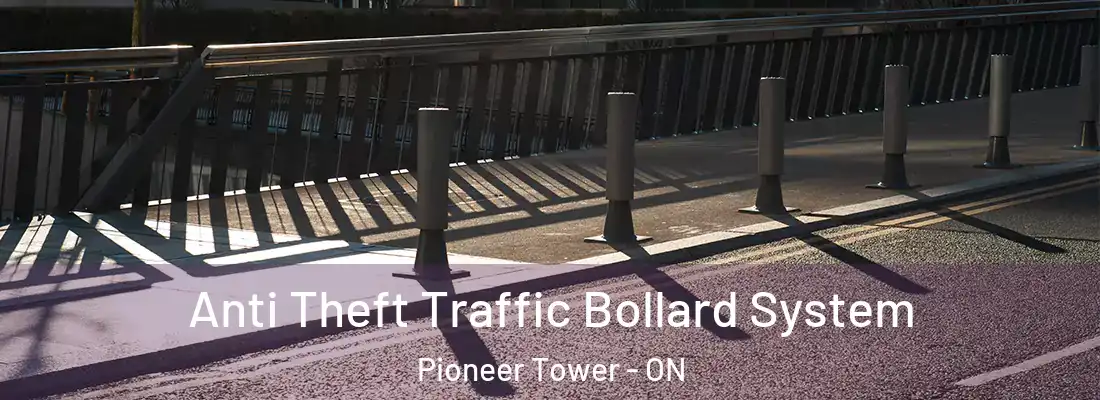  Anti Theft Traffic Bollard System Pioneer Tower - ON