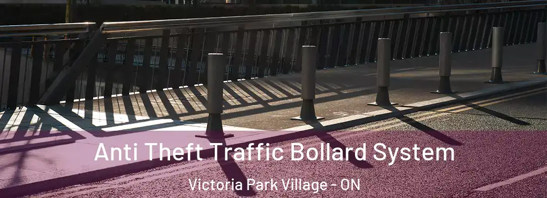  Anti Theft Traffic Bollard System Victoria Park Village - ON