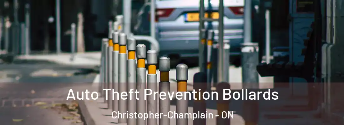  Auto Theft Prevention Bollards Christopher-Champlain - ON