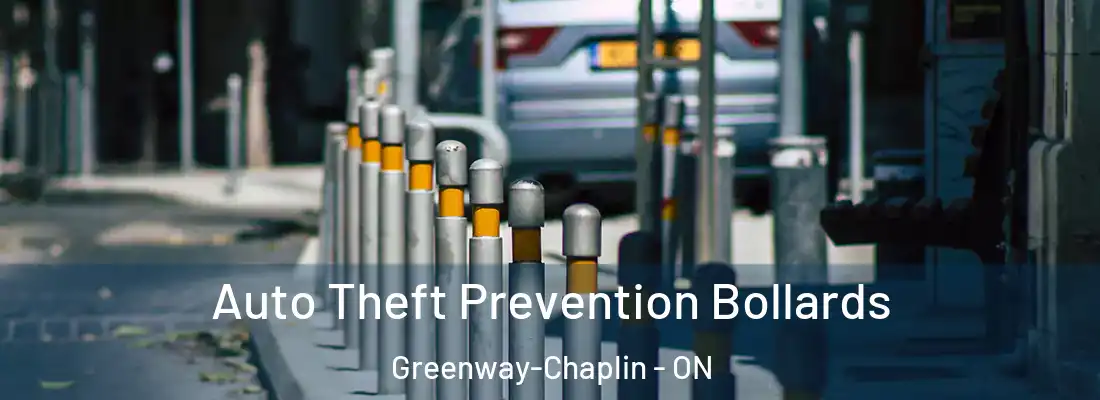  Auto Theft Prevention Bollards Greenway-Chaplin - ON