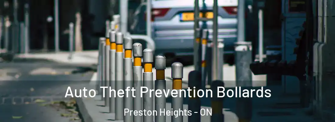  Auto Theft Prevention Bollards Preston Heights - ON