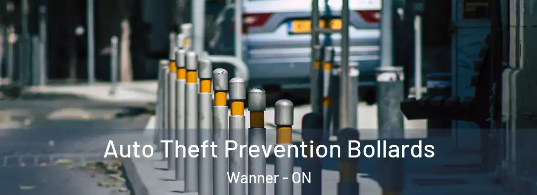  Auto Theft Prevention Bollards Wanner - ON
