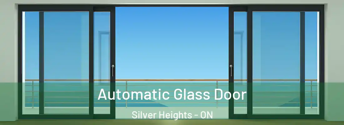  Automatic Glass Door Silver Heights - ON