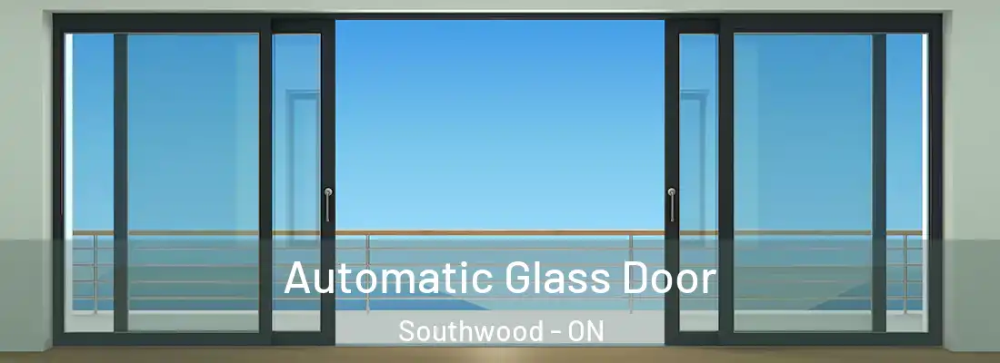  Automatic Glass Door Southwood - ON