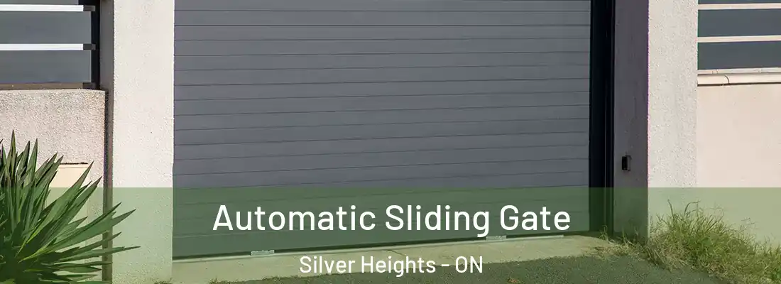  Automatic Sliding Gate Silver Heights - ON