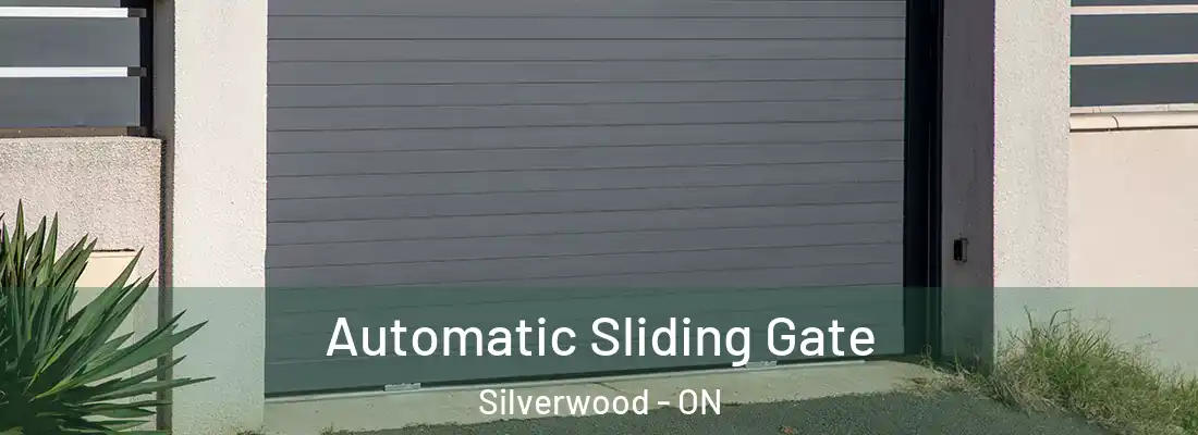  Automatic Sliding Gate Silverwood - ON