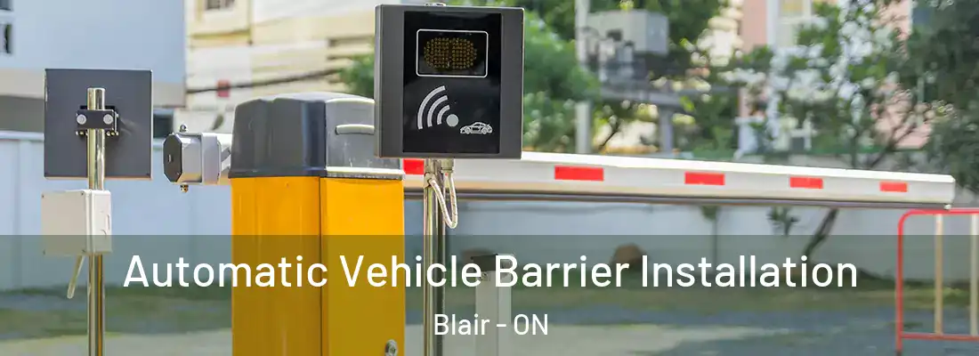  Automatic Vehicle Barrier Installation Blair - ON