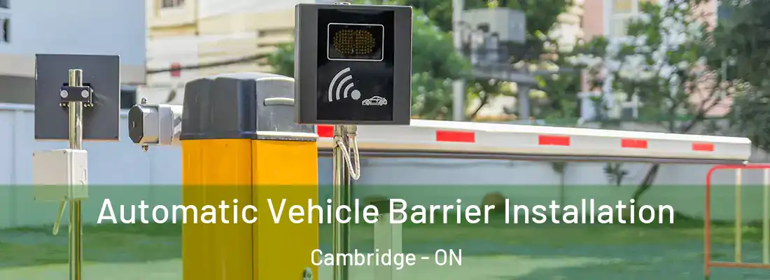  Automatic Vehicle Barrier Installation Cambridge - ON