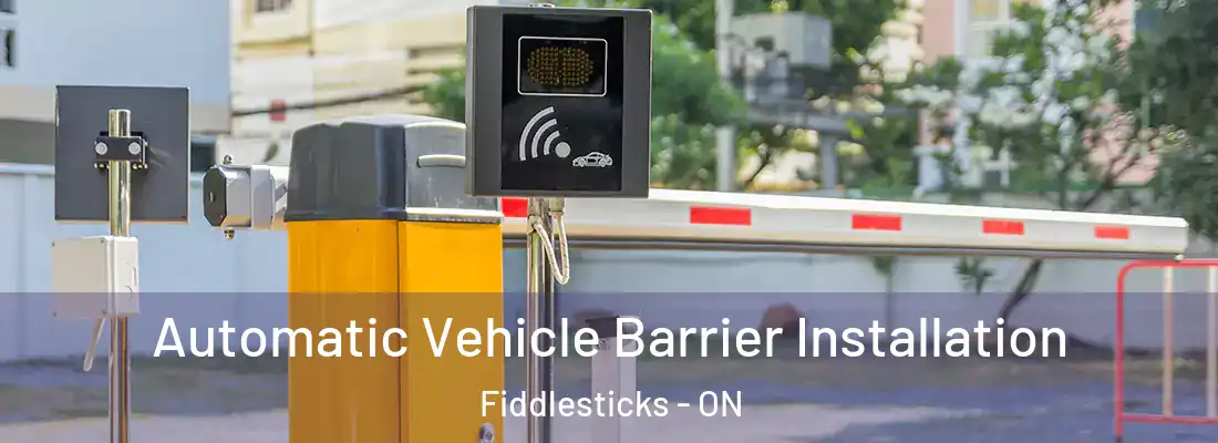  Automatic Vehicle Barrier Installation Fiddlesticks - ON
