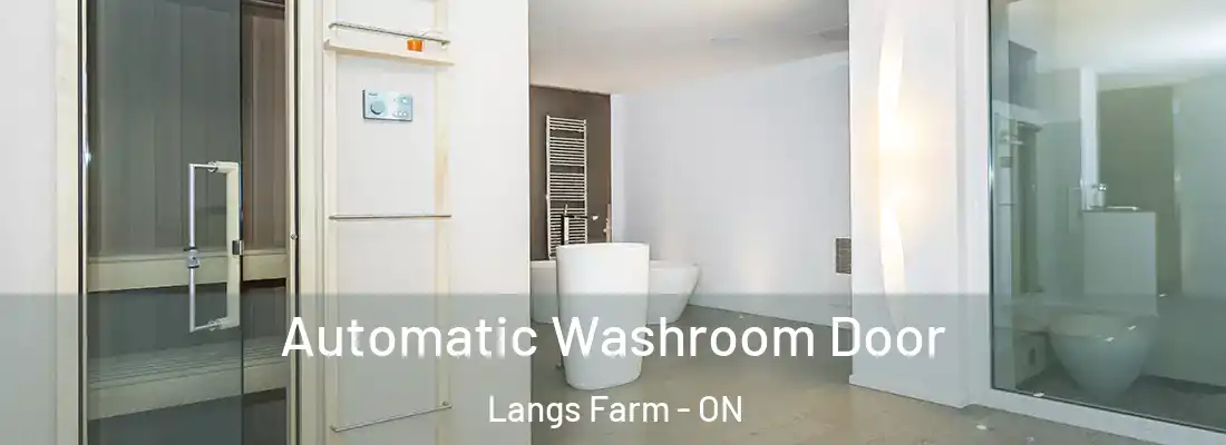  Automatic Washroom Door Langs Farm - ON