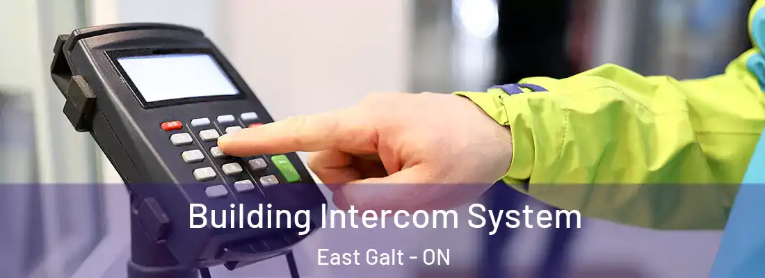  Building Intercom System East Galt - ON