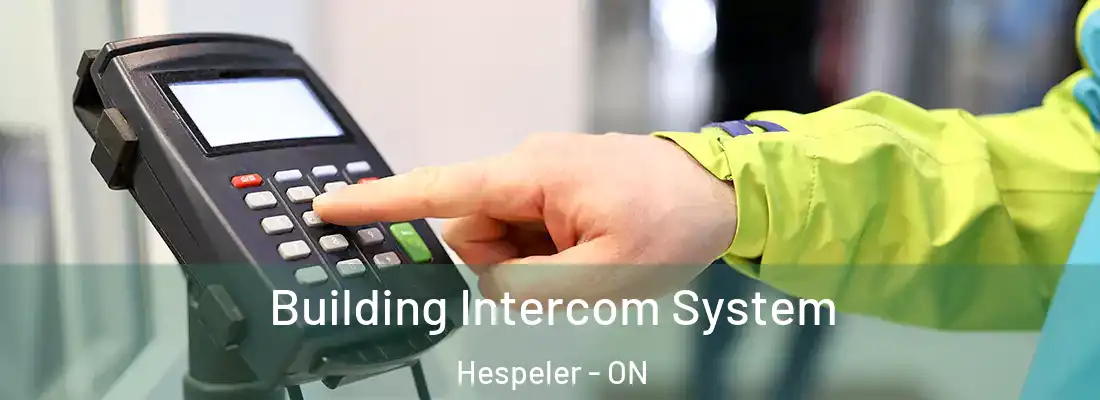  Building Intercom System Hespeler - ON