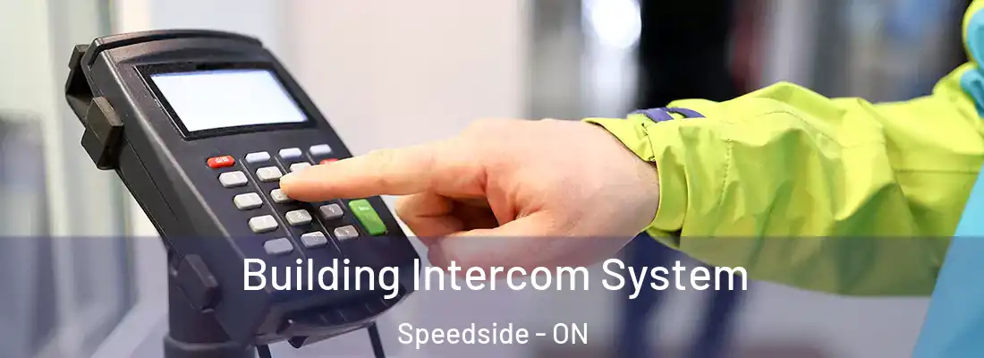  Building Intercom System Speedside - ON