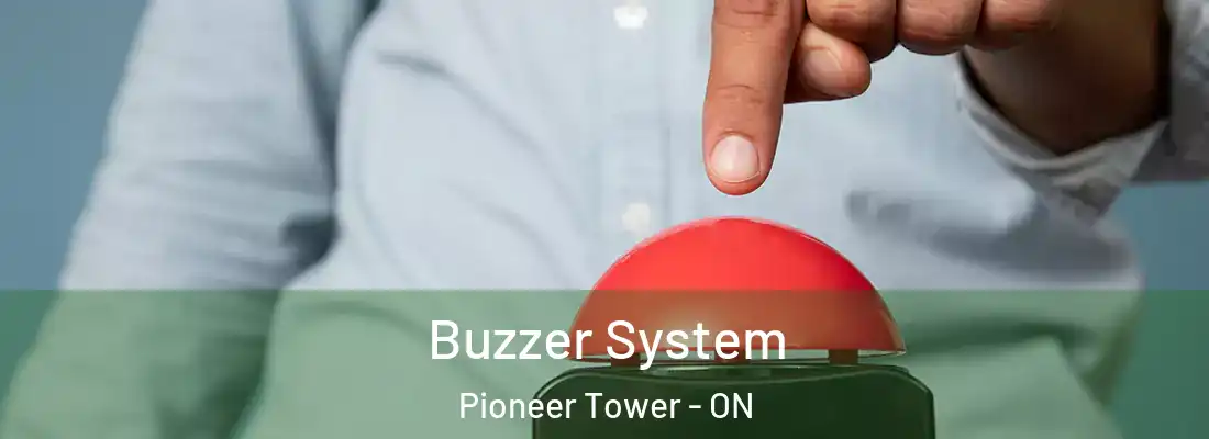  Buzzer System Pioneer Tower - ON