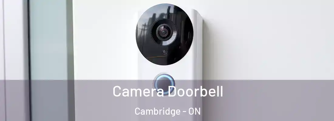  Camera Doorbell Cambridge - ON