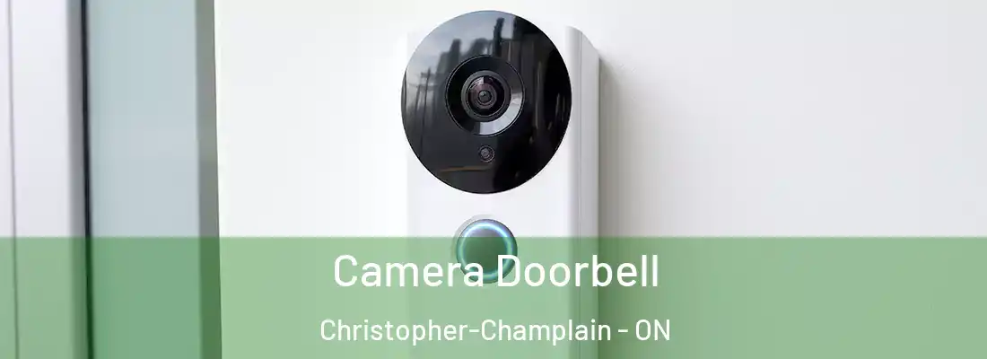  Camera Doorbell Christopher-Champlain - ON