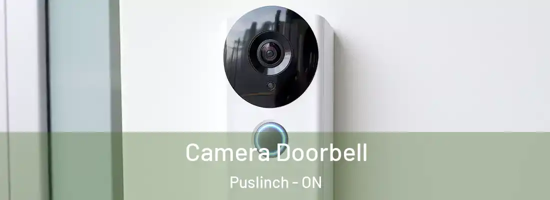  Camera Doorbell Puslinch - ON