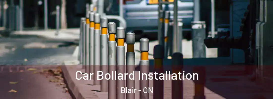  Car Bollard Installation Blair - ON