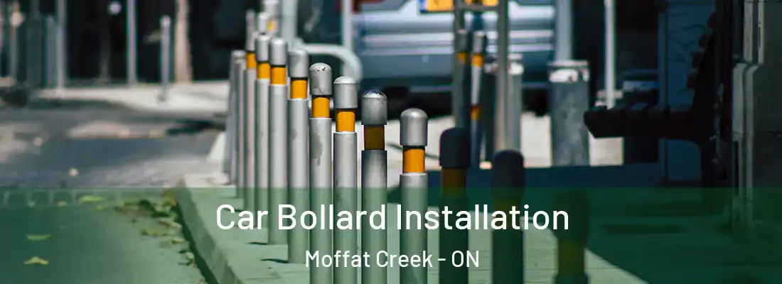  Car Bollard Installation Moffat Creek - ON