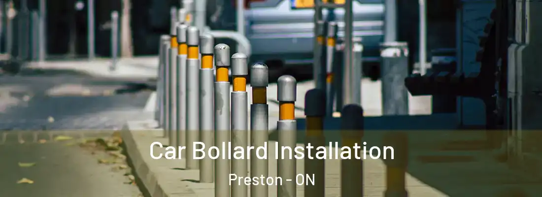  Car Bollard Installation Preston - ON