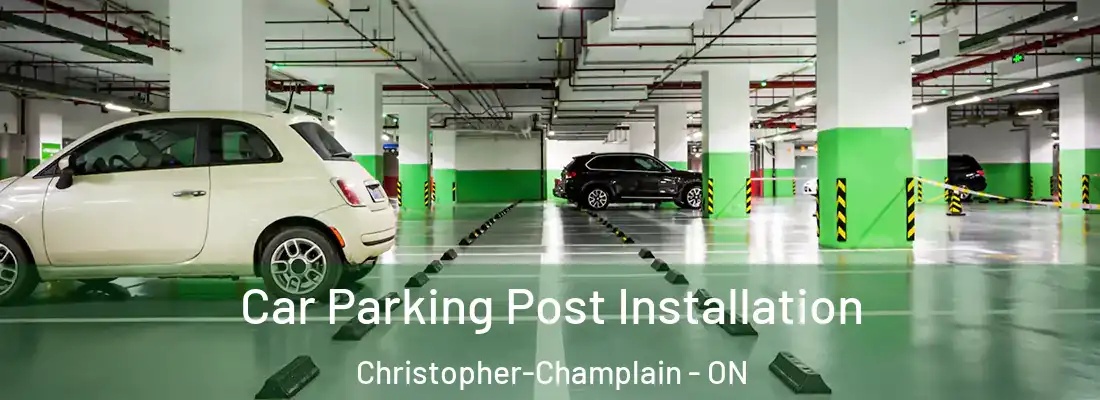 Car Parking Post Installation Christopher-Champlain - ON