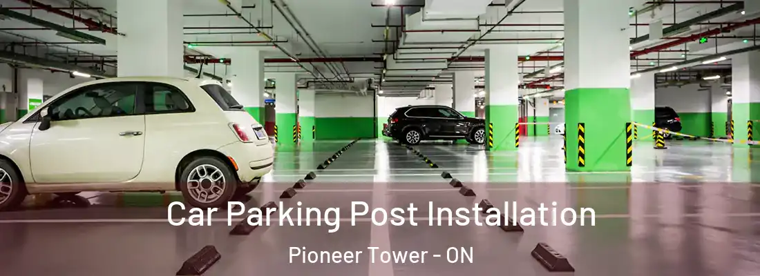  Car Parking Post Installation Pioneer Tower - ON