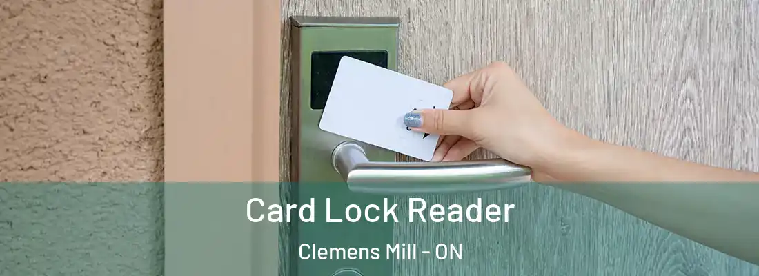  Card Lock Reader Clemens Mill - ON
