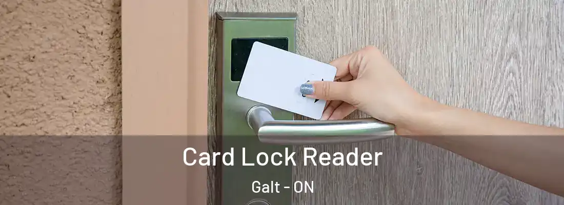  Card Lock Reader Galt - ON