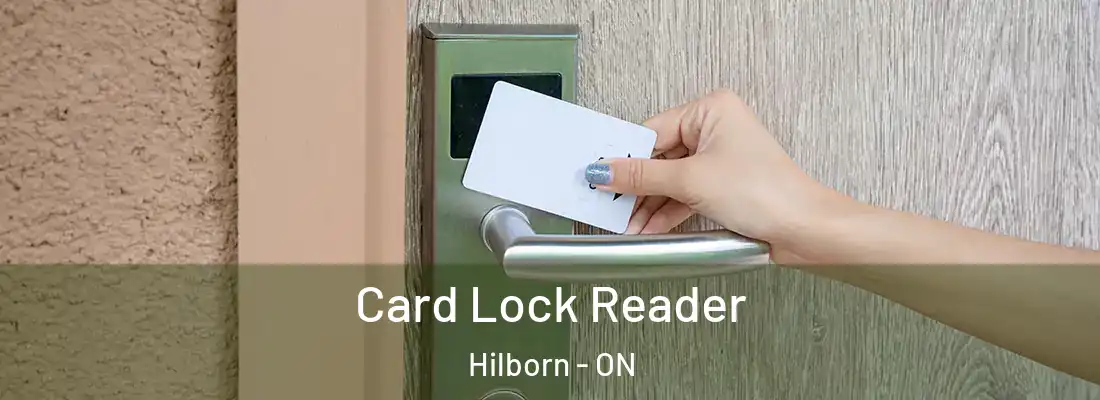  Card Lock Reader Hilborn - ON