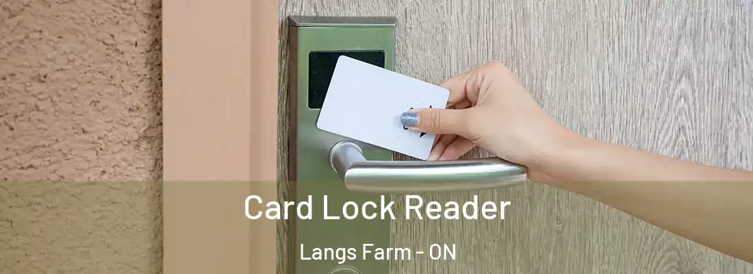  Card Lock Reader Langs Farm - ON