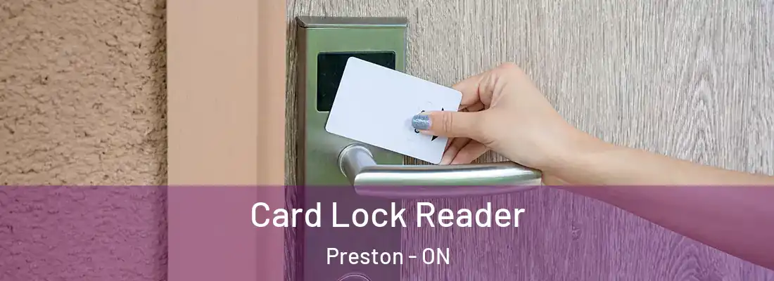  Card Lock Reader Preston - ON