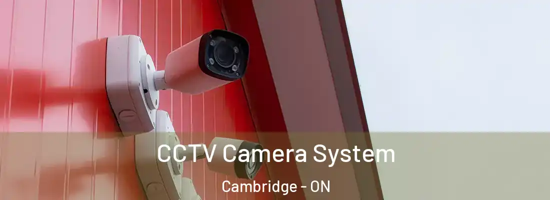  CCTV Camera System Cambridge - ON