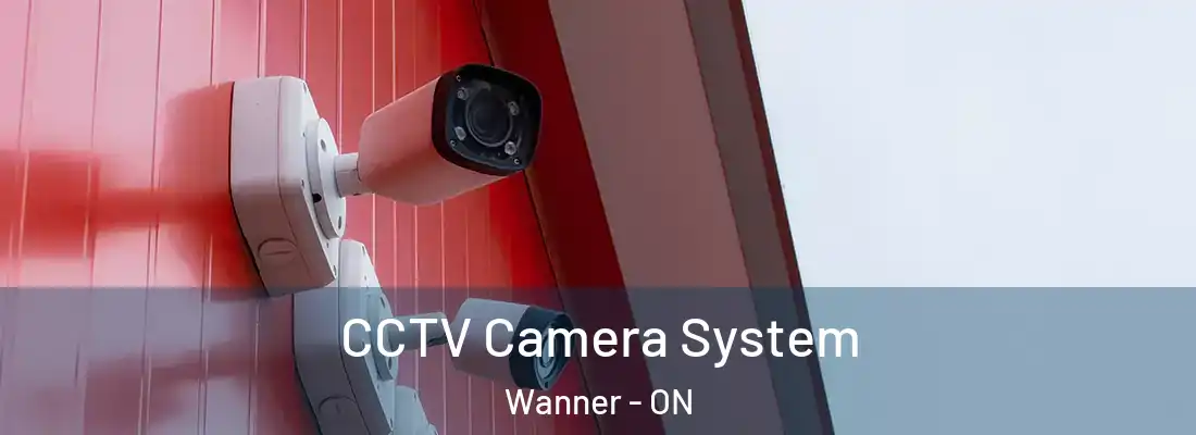  CCTV Camera System Wanner - ON
