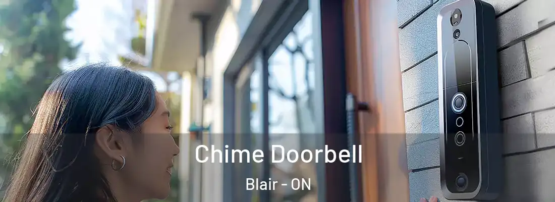  Chime Doorbell Blair - ON