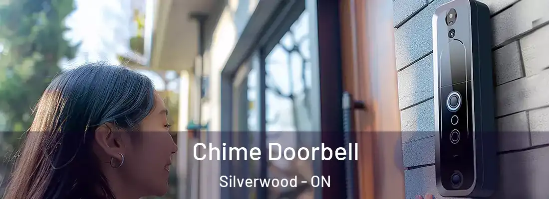  Chime Doorbell Silverwood - ON