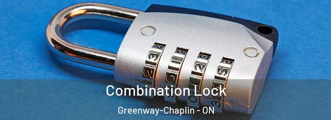  Combination Lock Greenway-Chaplin - ON