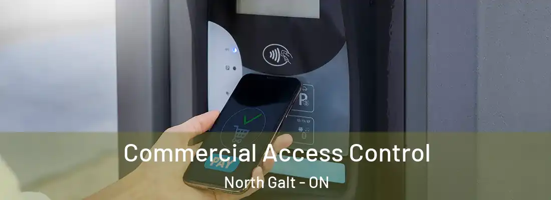  Commercial Access Control North Galt - ON