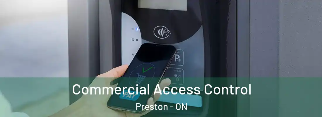  Commercial Access Control Preston - ON