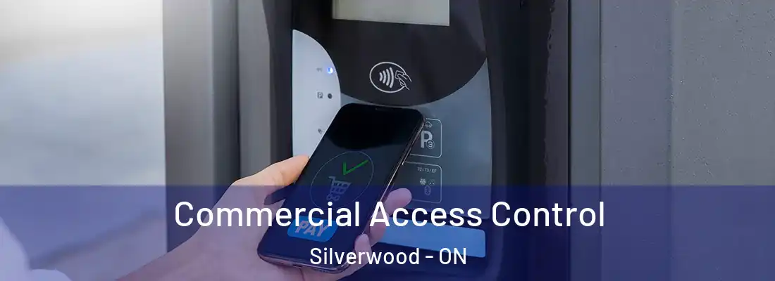  Commercial Access Control Silverwood - ON