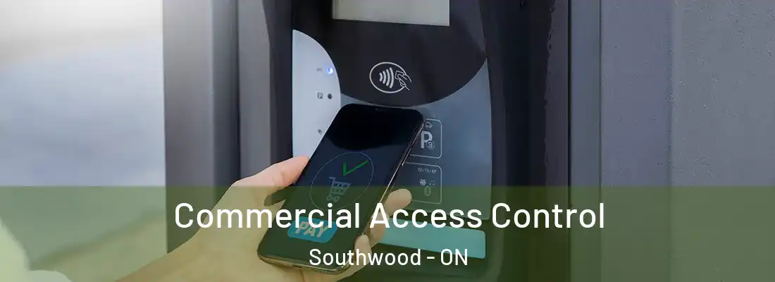  Commercial Access Control Southwood - ON