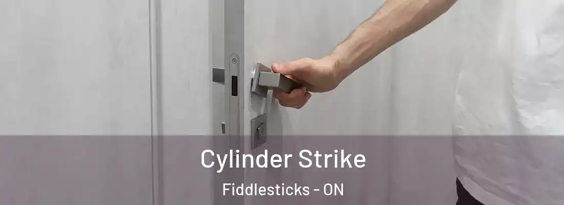  Cylinder Strike Fiddlesticks - ON