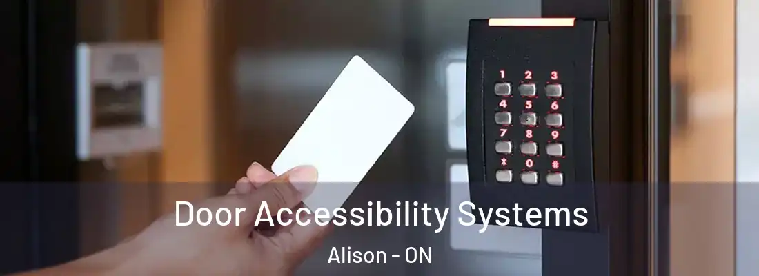  Door Accessibility Systems Alison - ON